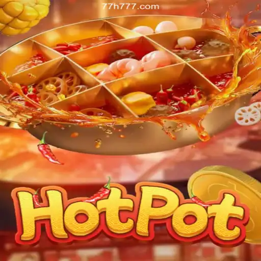 Discover Hotpot: The Premier Online Casino Game at 77h.com 2026